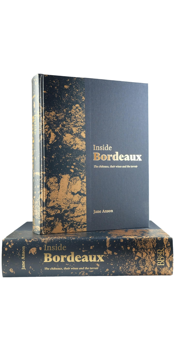 Inside Bordeaux By Jane Anson - The Oak Barrel